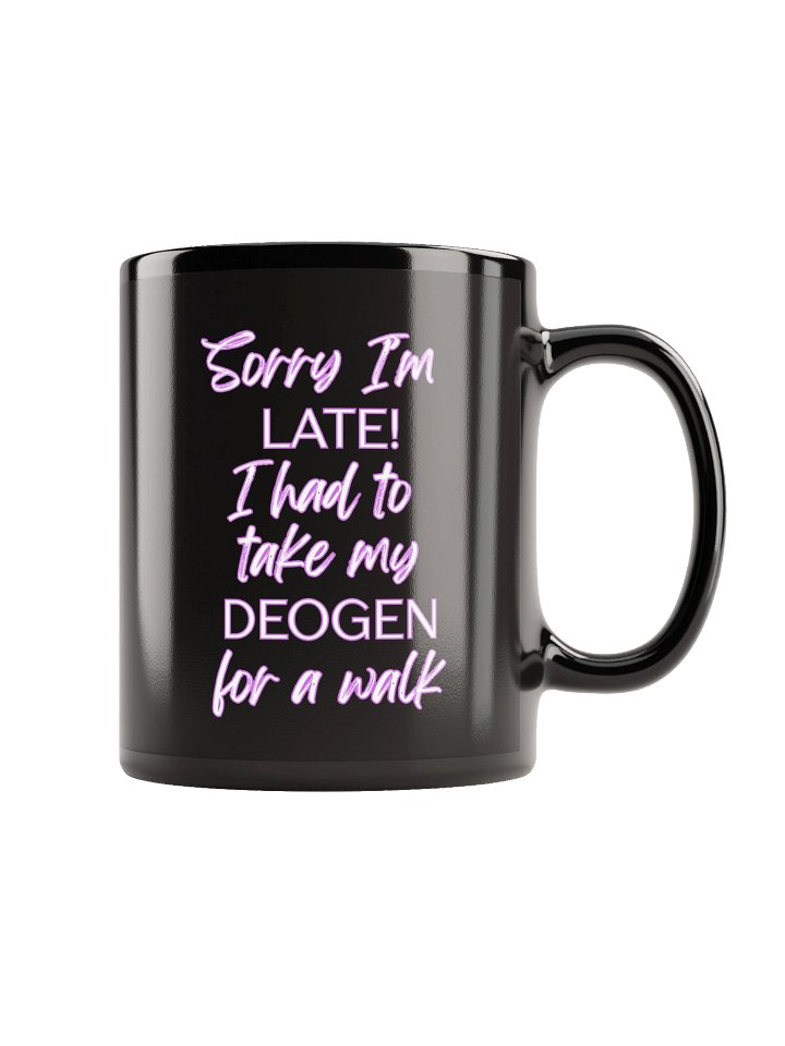 Sorry I'm Late glossy mug product image (1)