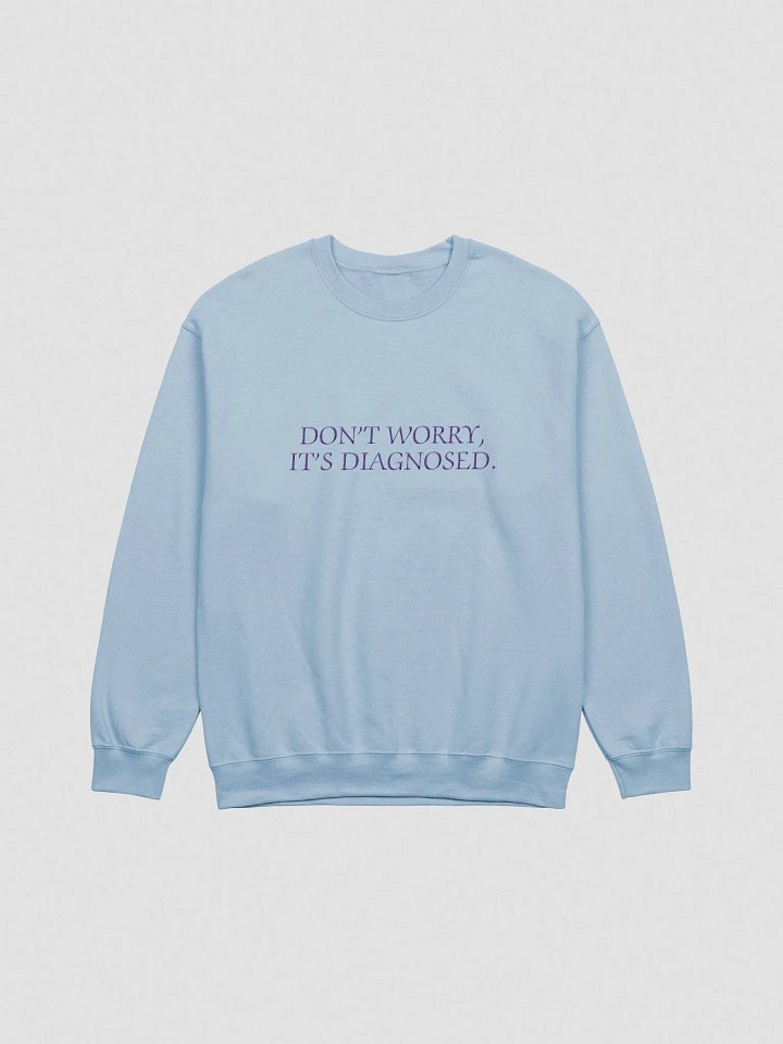 DW, IT'S DIAGNOSED. (lg. design, purple thread) embroidered crewneck product image (13)