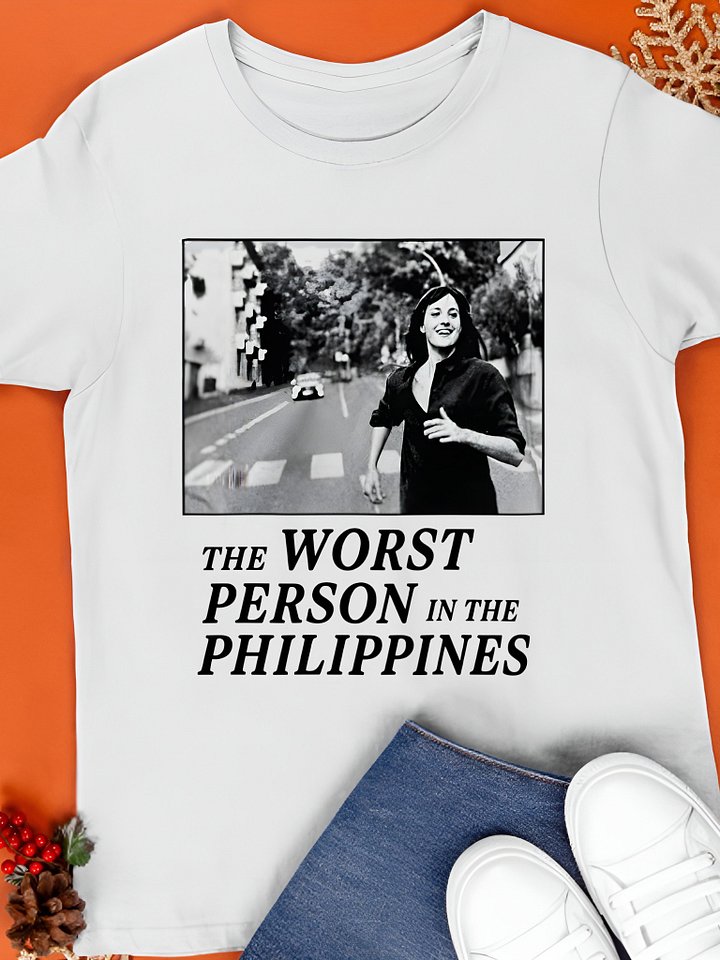 The Worst Person In The Philippines Shirt product image (1)