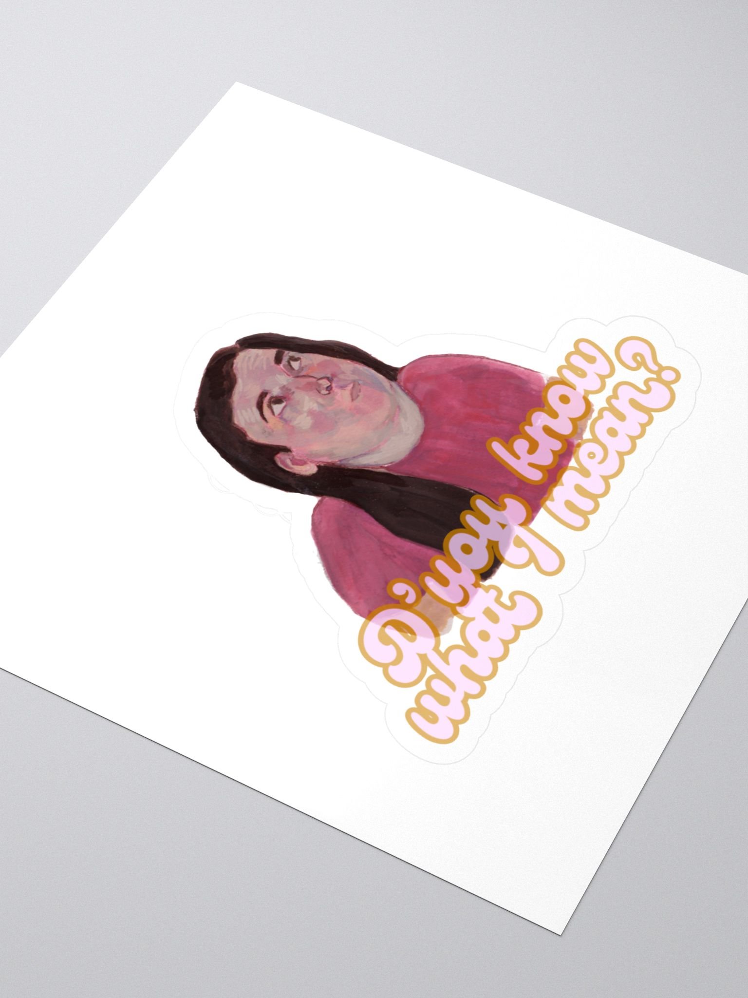 D'you know what I mean Sticker product image (3)