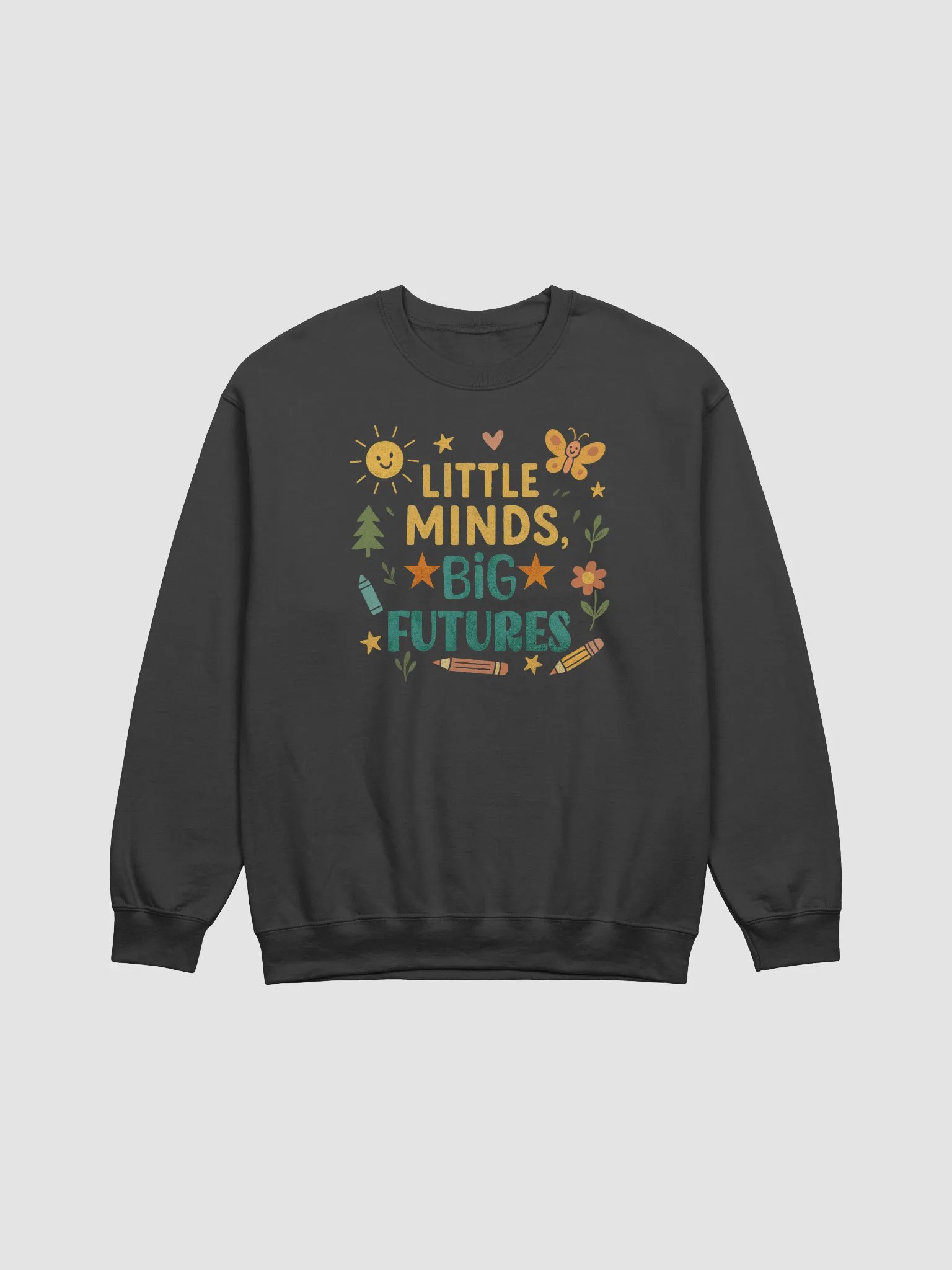 Little Minds Big Futures Sweatshirt – Cute and Cozy Teacher Pullover product image (5)