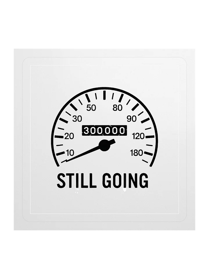 300,000k Mile Still Going Sticker product image (2)