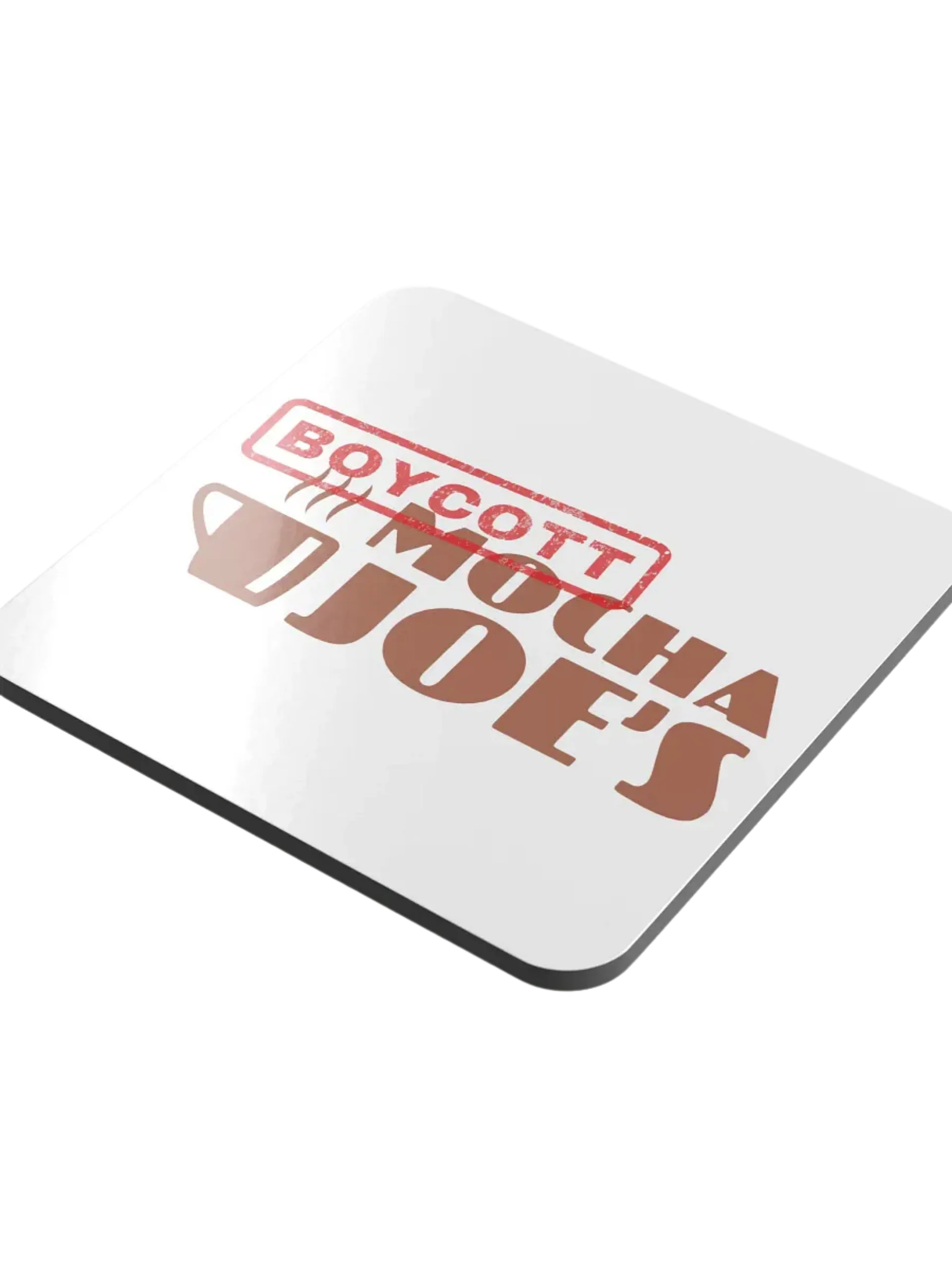 Boycott Mocha Joe's Coaster product image (4)