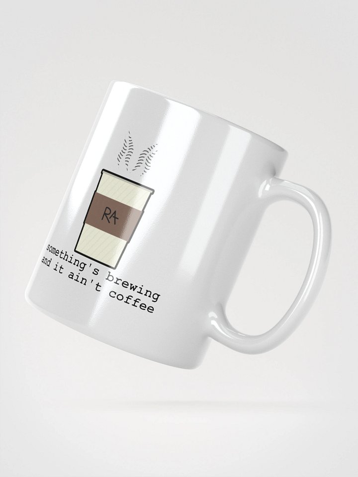Something's Brewing and it Ain't Coffee - Mug product image (4)