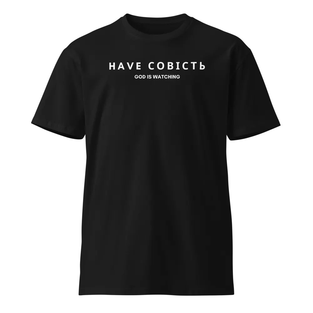 HAVE СОВІСТЬ - GOD IS WATCHING TEE product image (1)