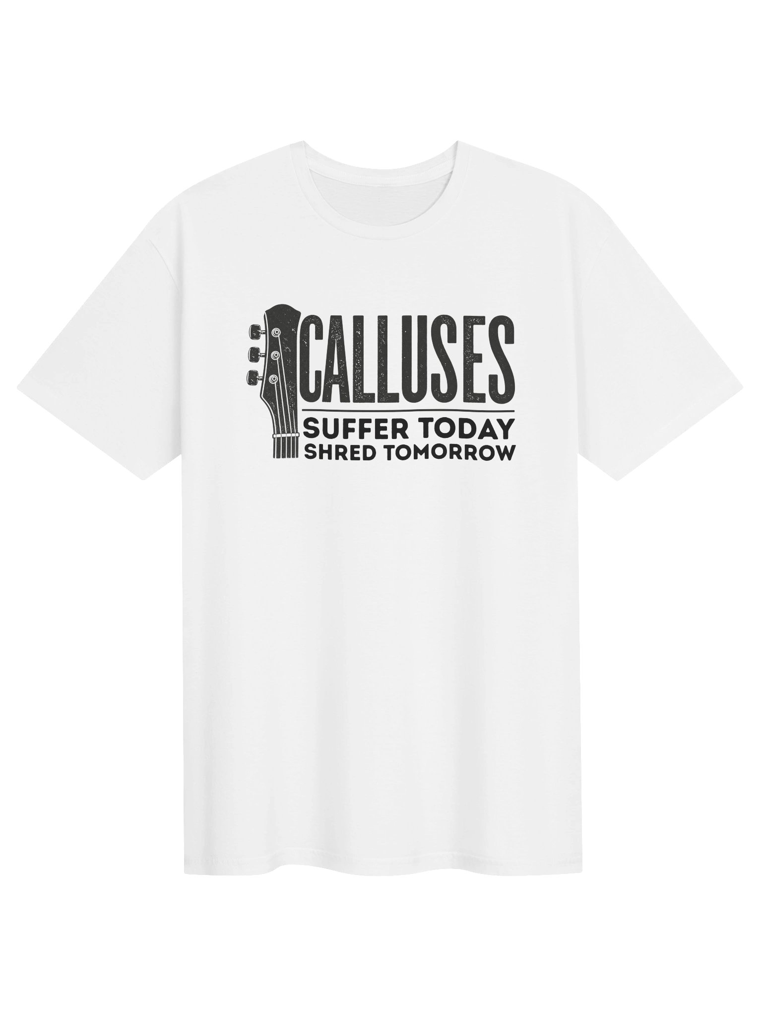 Calluses: Suffer today, Shred tomorrow - Guitar T-Shirt | Funny Guitar T-Shirts product image (2)