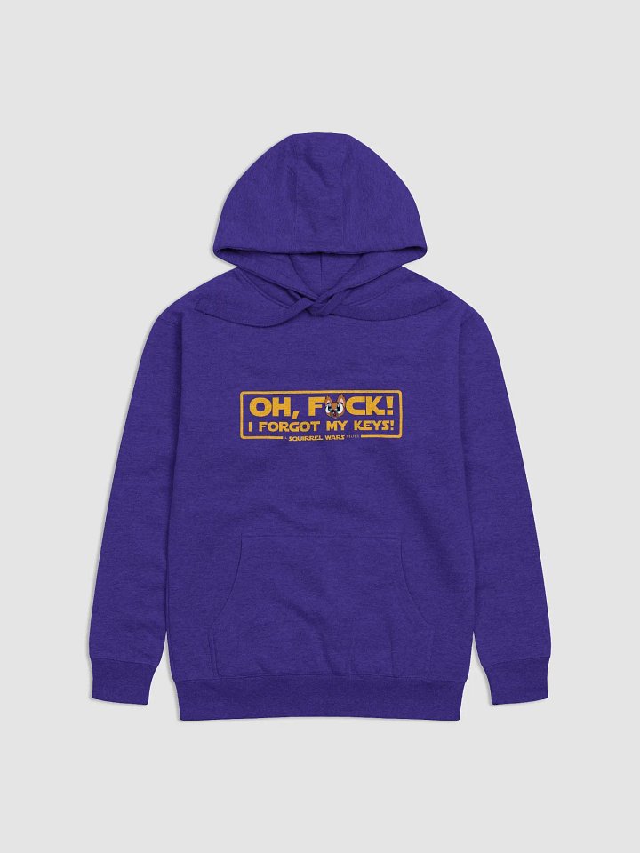 Oh F*ck I Forgot My Keys Hoodie product image (3)