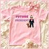 Future President🩷Super Soft🪽T-shirt🩷