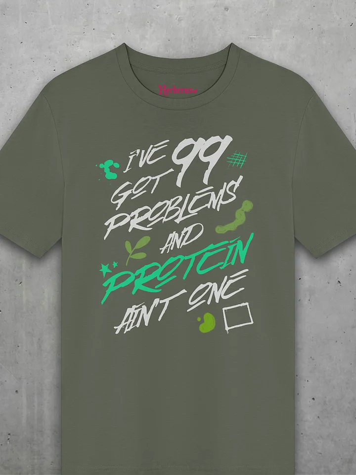 Protein Ain't A Problem Tee product image (1)