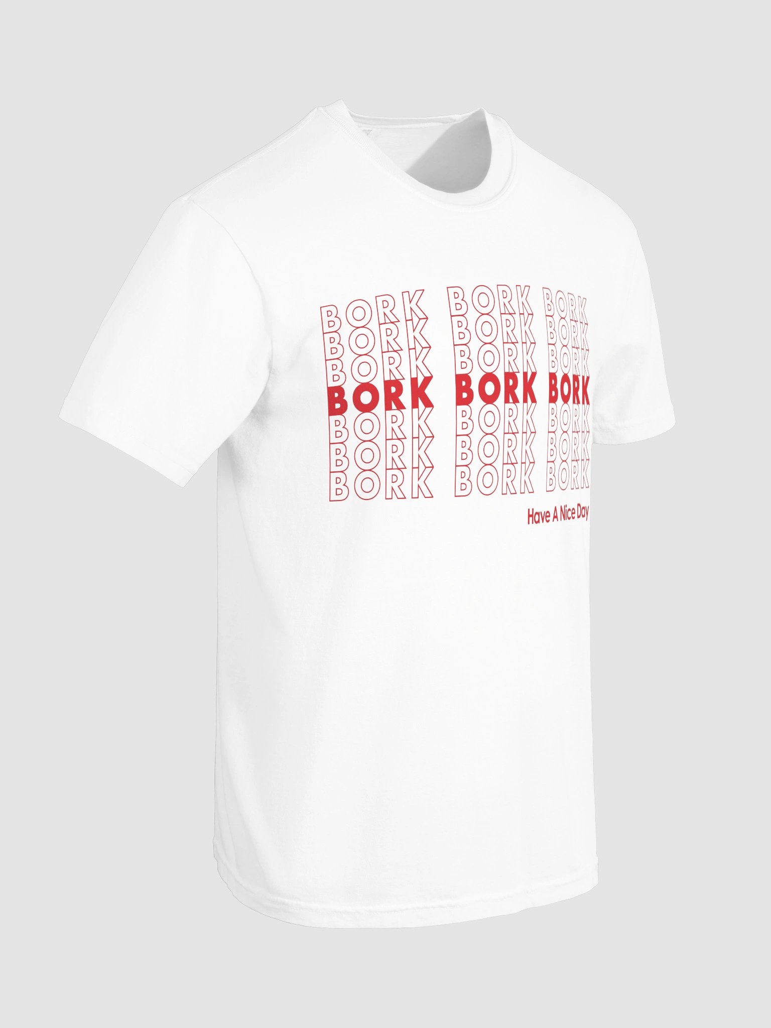 Bork Bork Bork T Shirt (Relaxed Fit) product image (8)