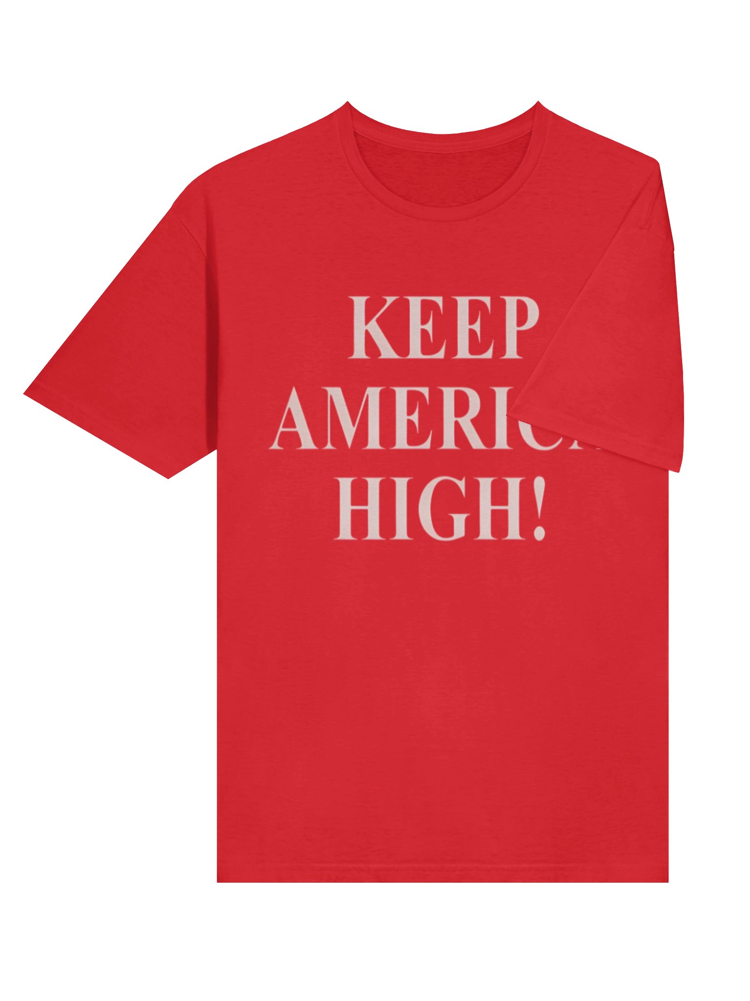 Keep America High Shirt product image (11)