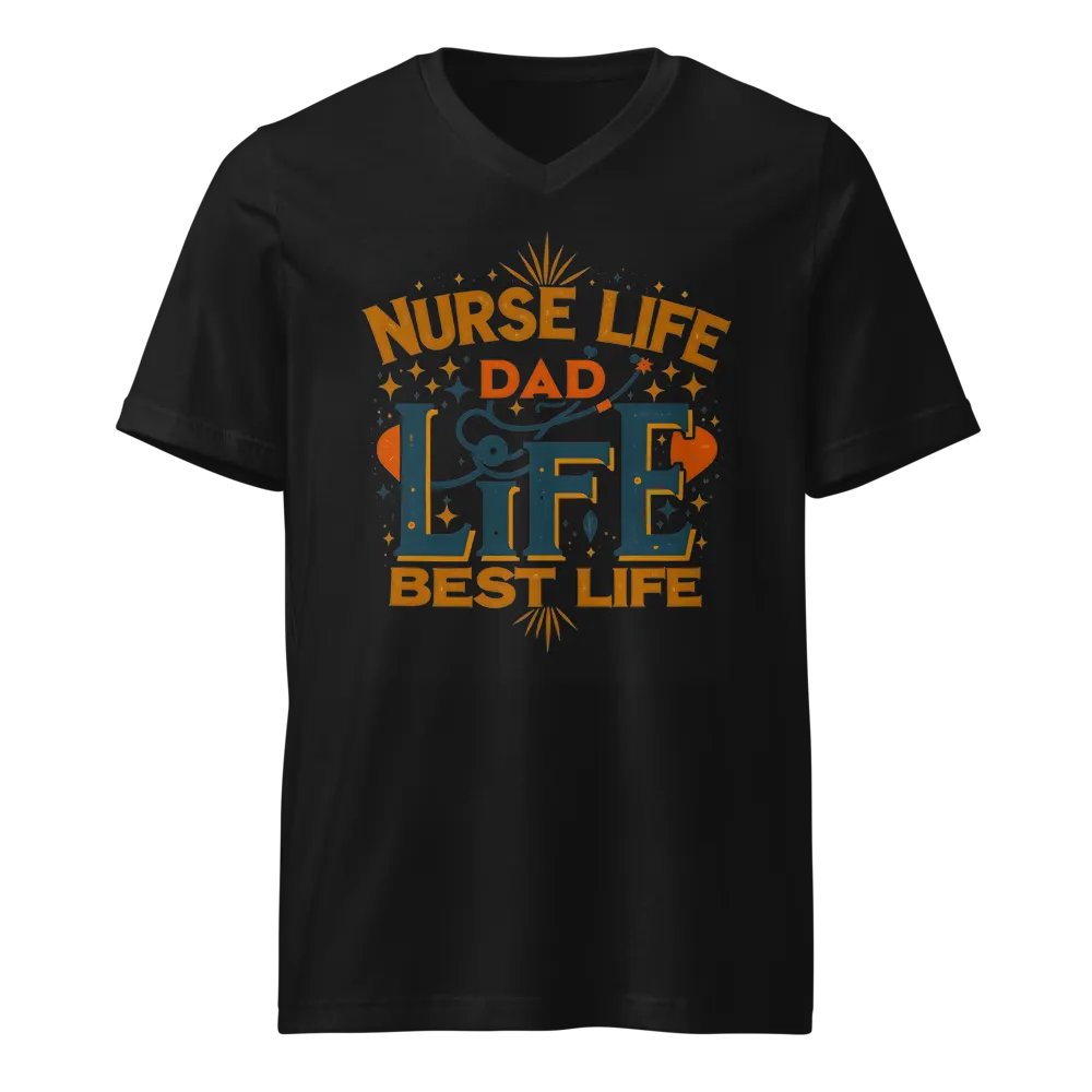Nurse Life Dad Life Best Life V-Neck Tee product image (1)