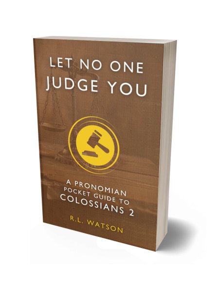 Let No One Judge You: A Pronomian Pocket Guide to Colossians 2 product image (1)