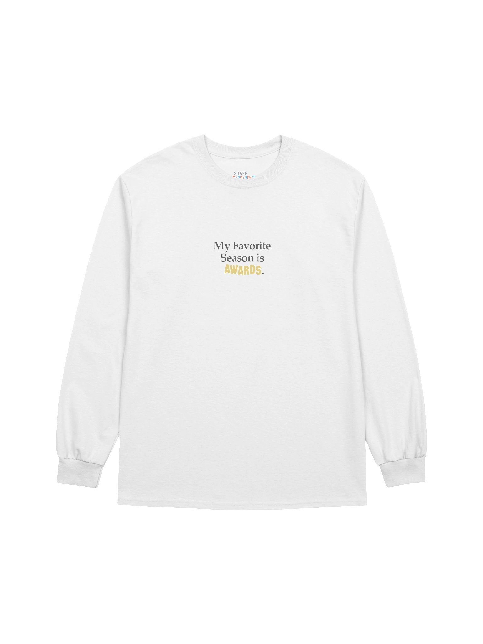 My Favorite Season is Awards. Long Sleeve product image (1)