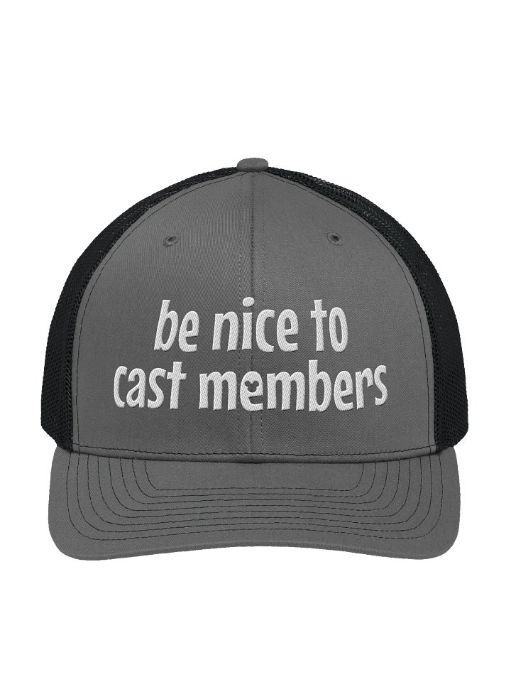 Be Nice to Cast Members Hat product image (1)