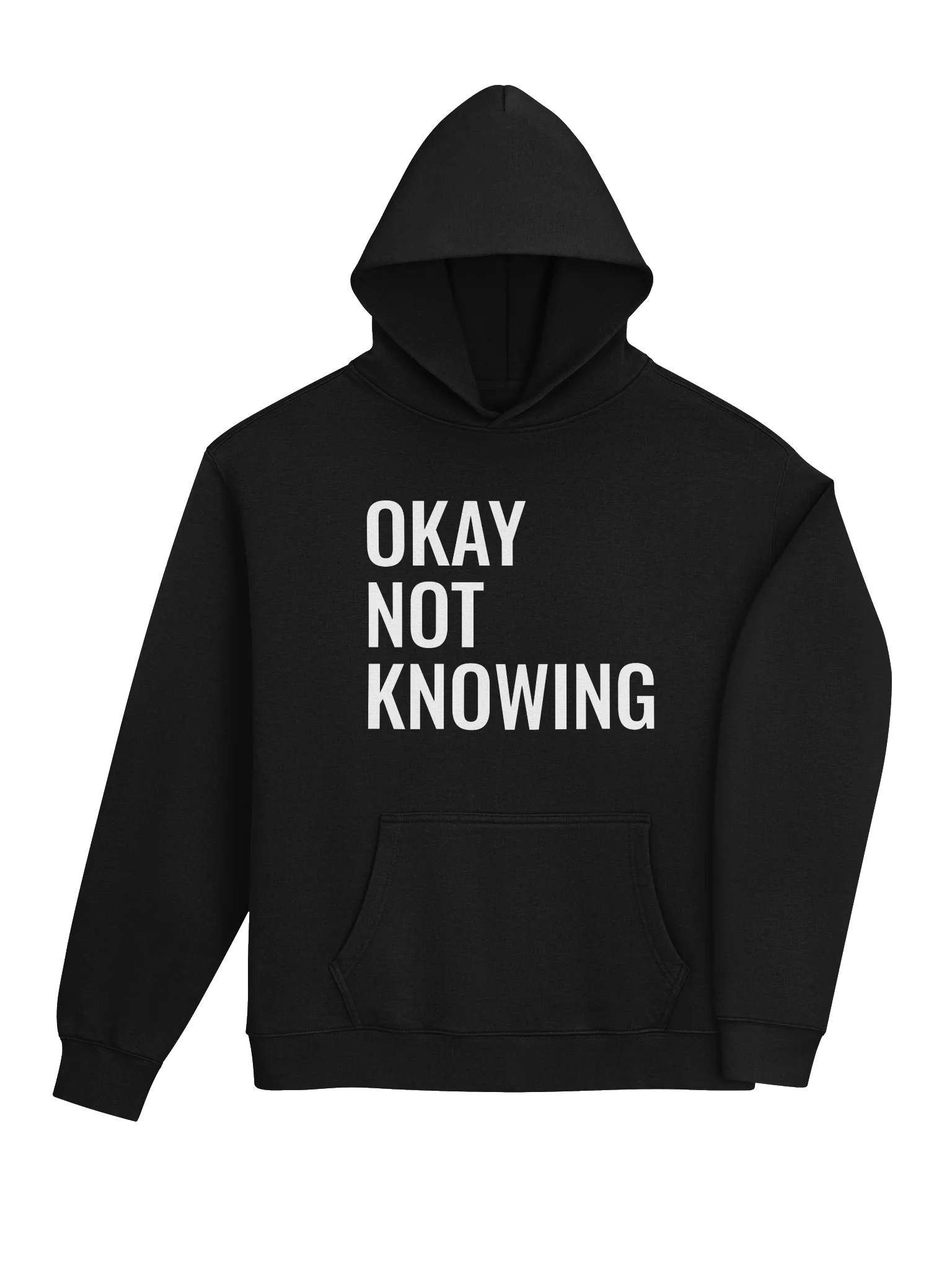 Okay not knowing hoodie product image (15)