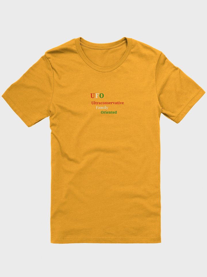 UFO Ultraconservative Family Oriented T-Shirt product image (1)