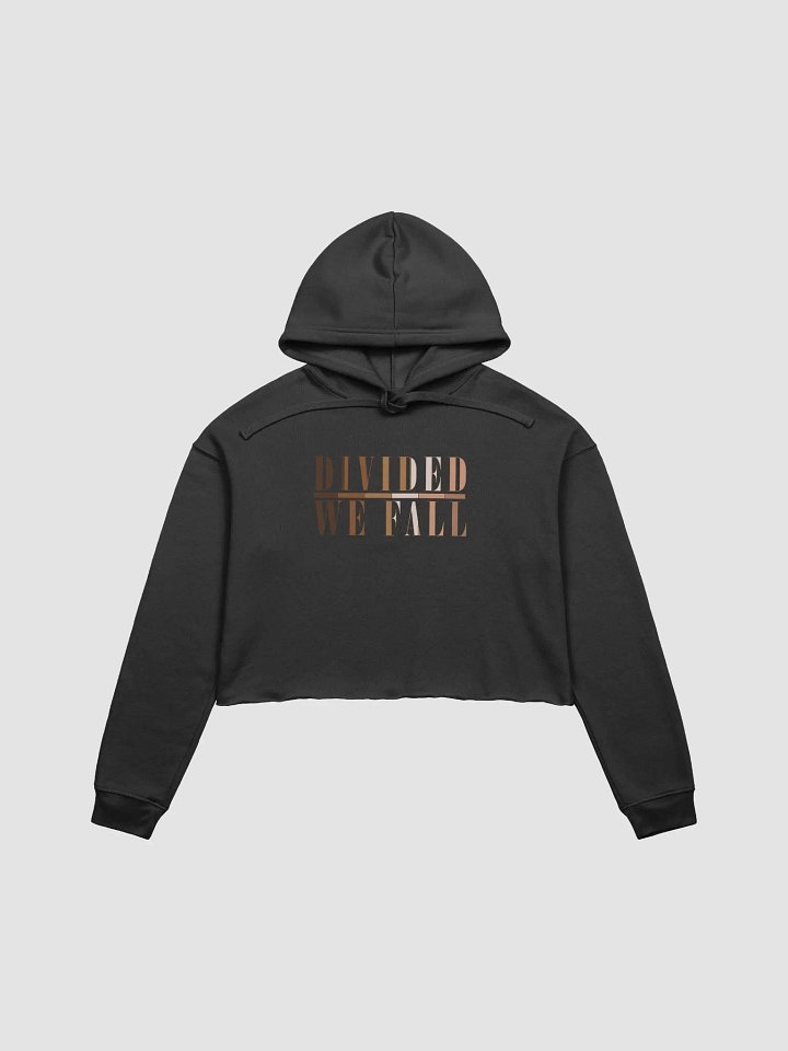 Divided We Fall - Skin Colour Two - Bella+Canvas Fleece Crop Hoodie product image (2)