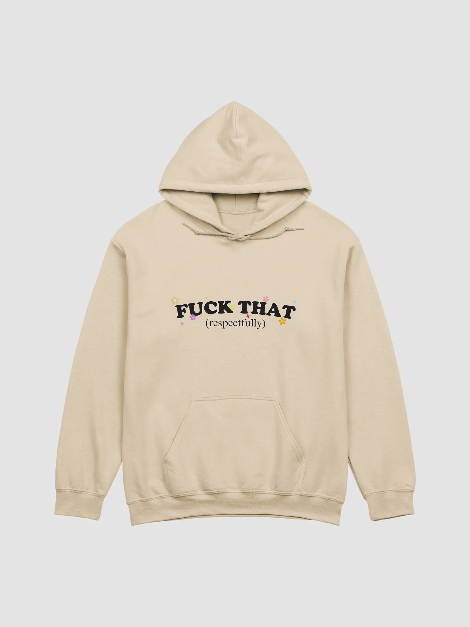 Fuck that respectfully Hoodie product image (1)