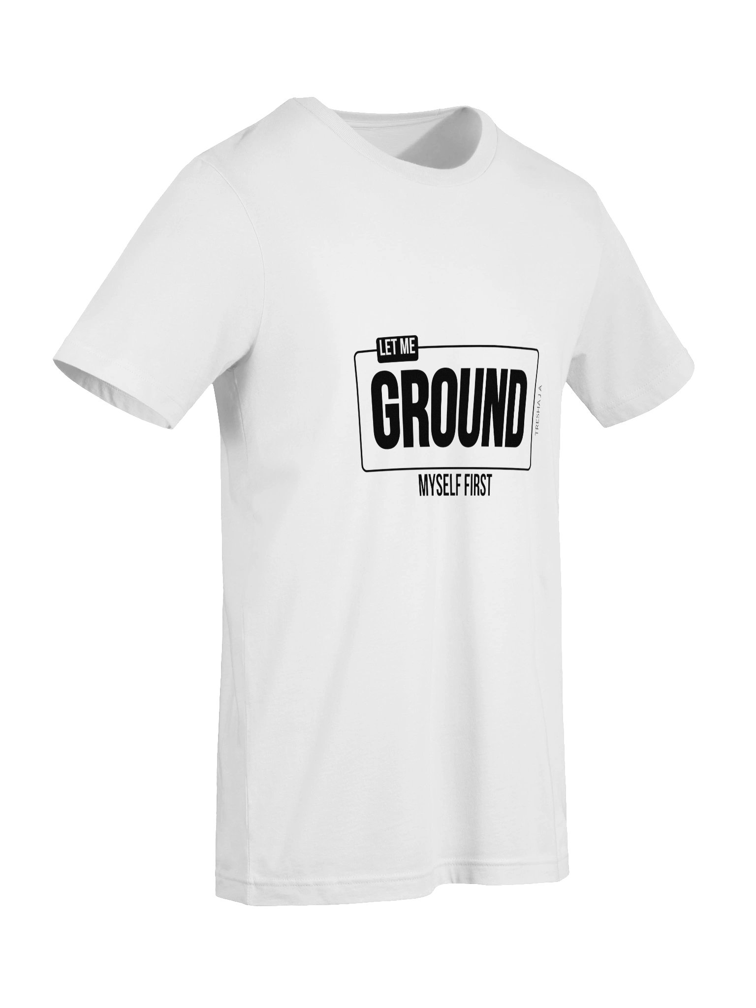 Let Me Ground Myself First White Tee product image (9)