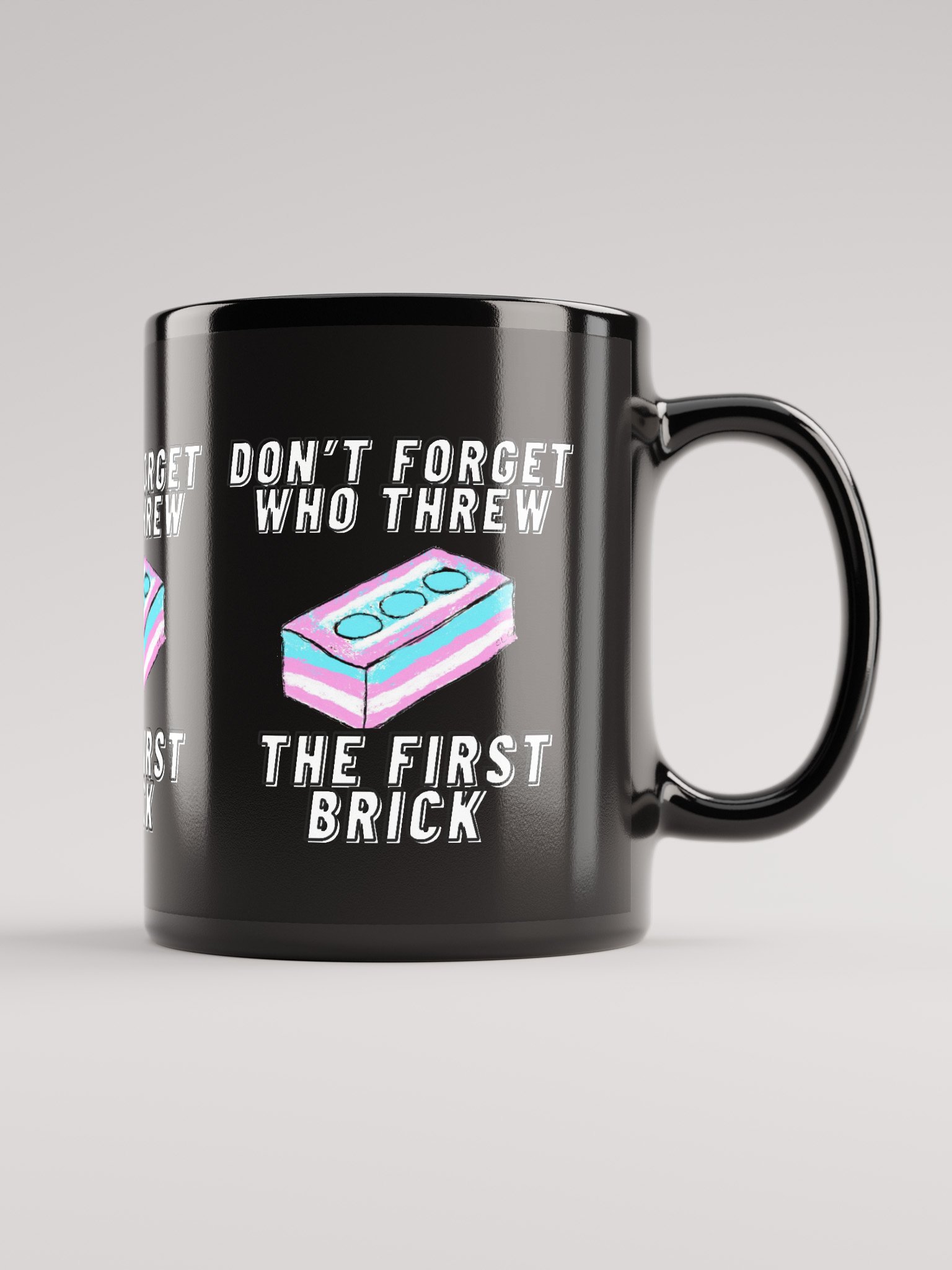 Don't Forget Who Threw The First Brick Mug-Black product image (1)