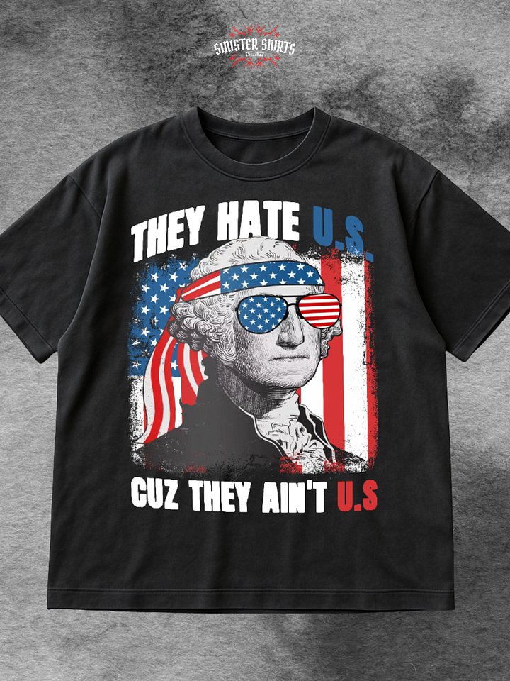 They Hate Us Cuz They Ain't Us Shirt product image (1)