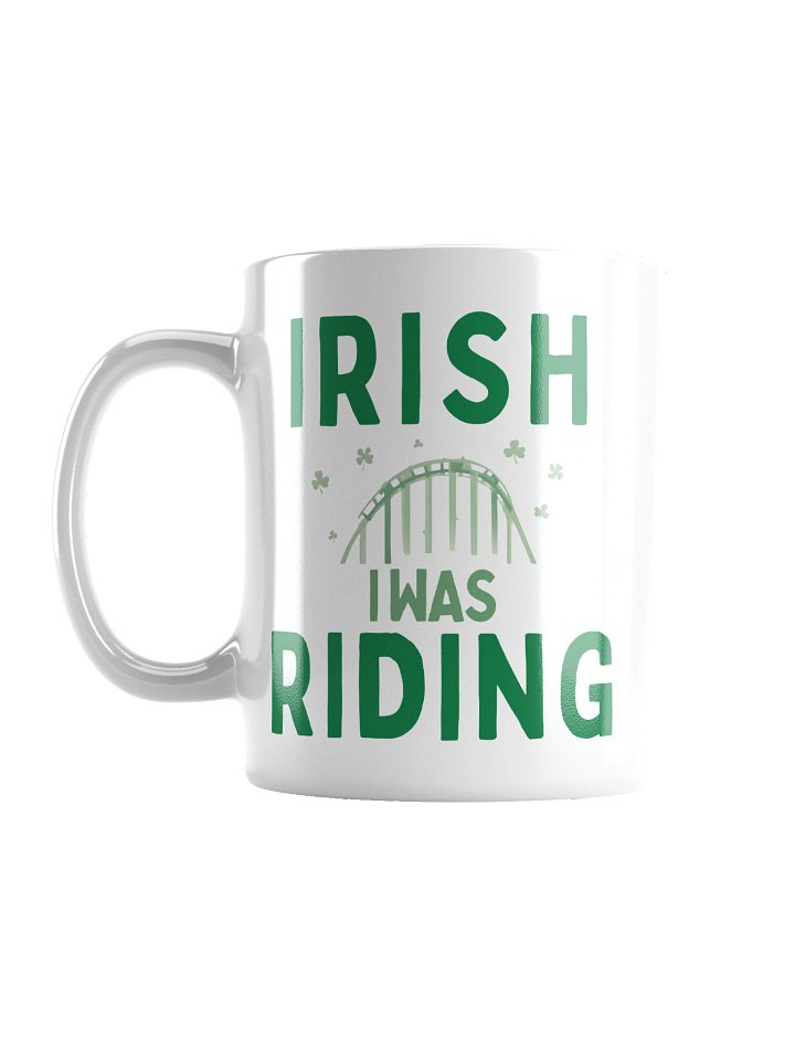 Irish I Was Riding – St. Patrick’s Day Roller Coaster Coffee Mug product image (2)