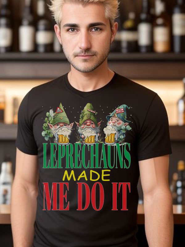 The Leprechauns Made Me Do It Funny Clovers St Patrick's Day T-Shirt product image (2)