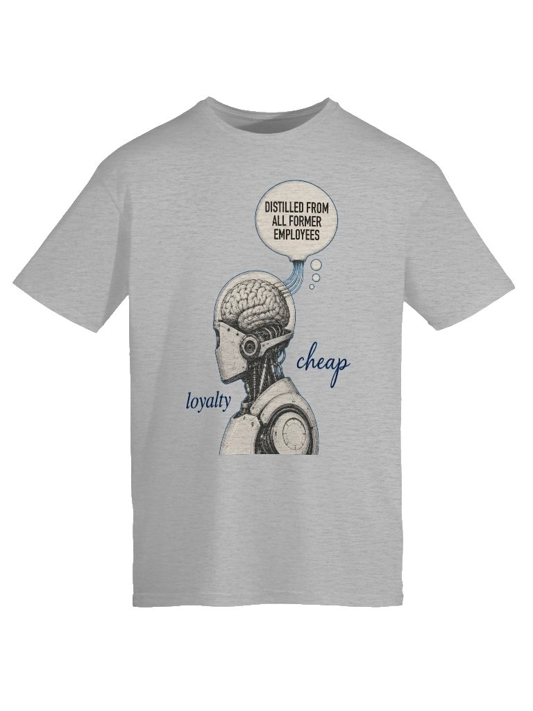 DISTILLED FROM ALL FORMER EMPLOYEES | AI Company Meme T-Shirt for Developers Gift Idea Tech Apparel product image (60)
