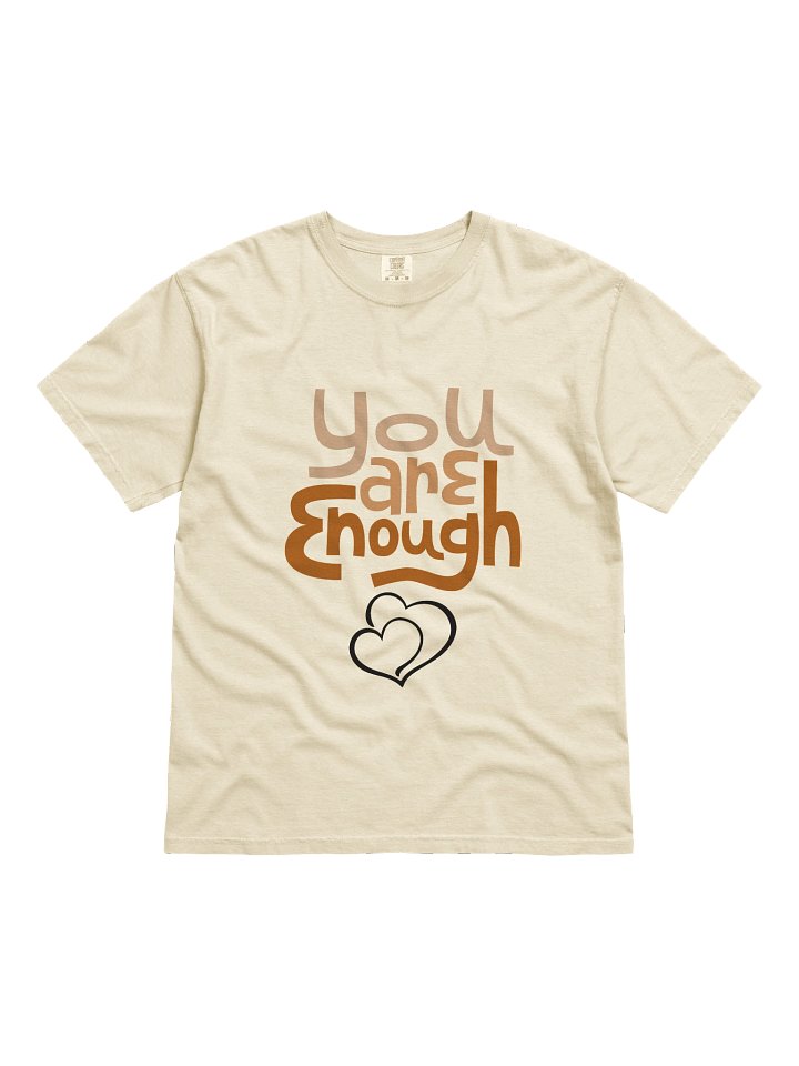 You Are Enough Comfort Colors Tee product image (11)