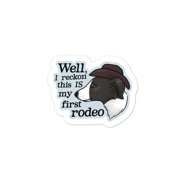 First Rodeo Puppy - Black and White - Sticker product image (1)