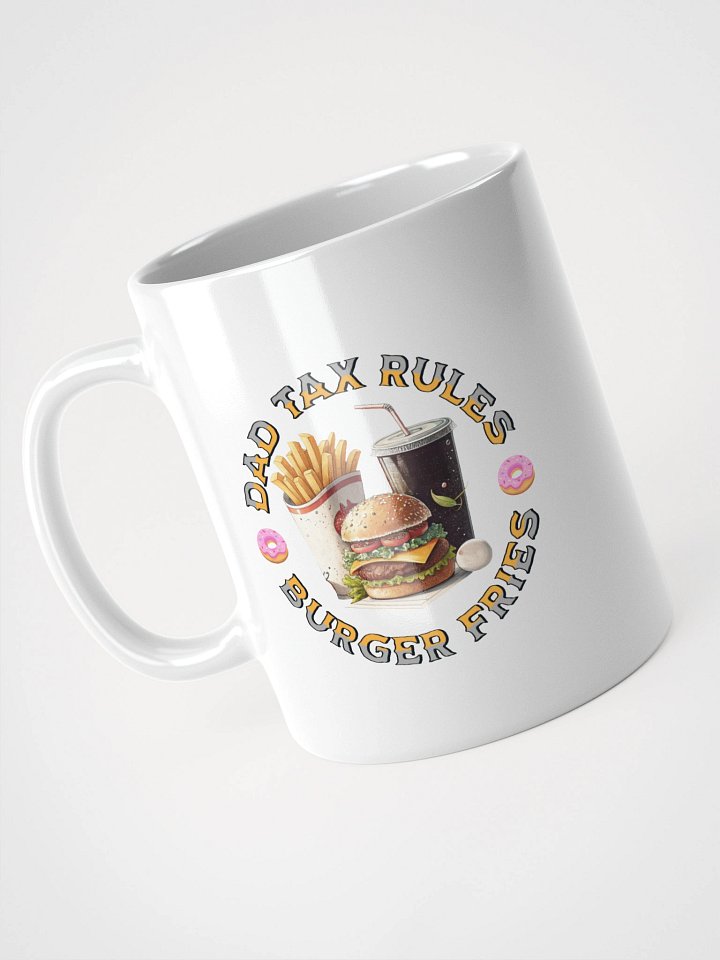 Dad Tax Rules Burger Fries Mug product image (2)
