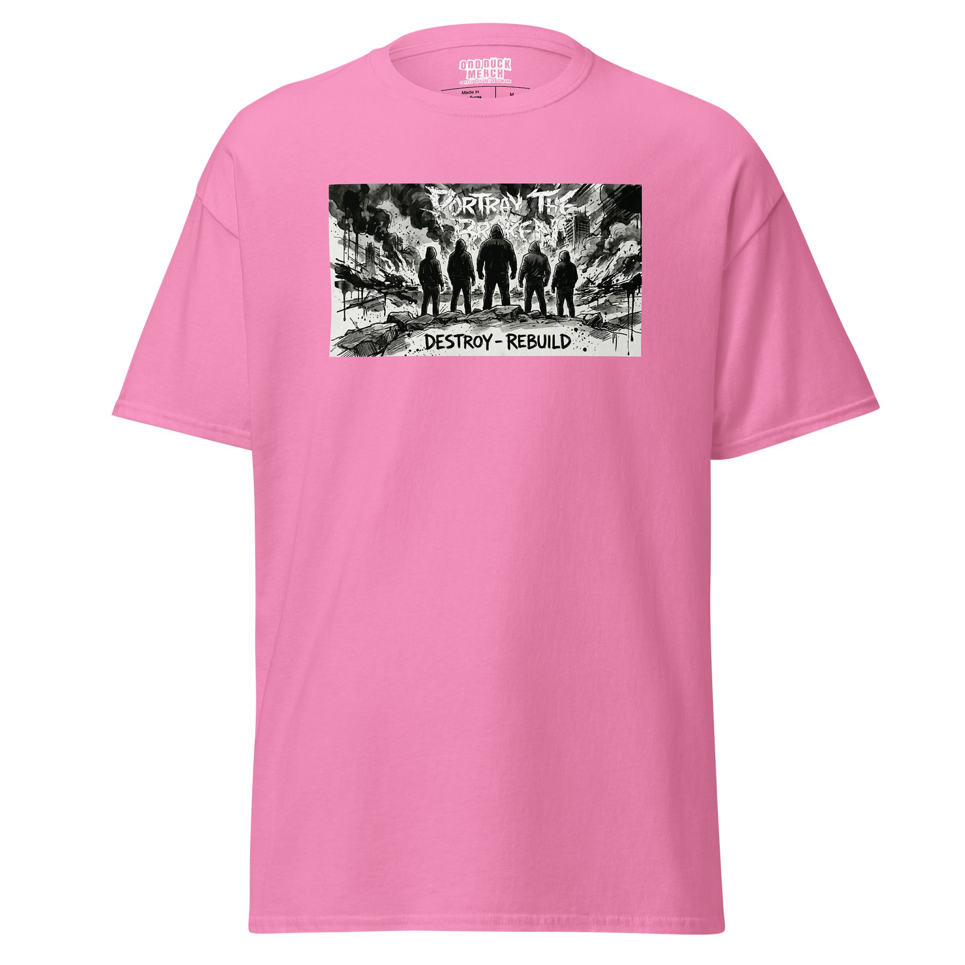 Portray the Broken Destroy Rebuild Shirt product image (5)