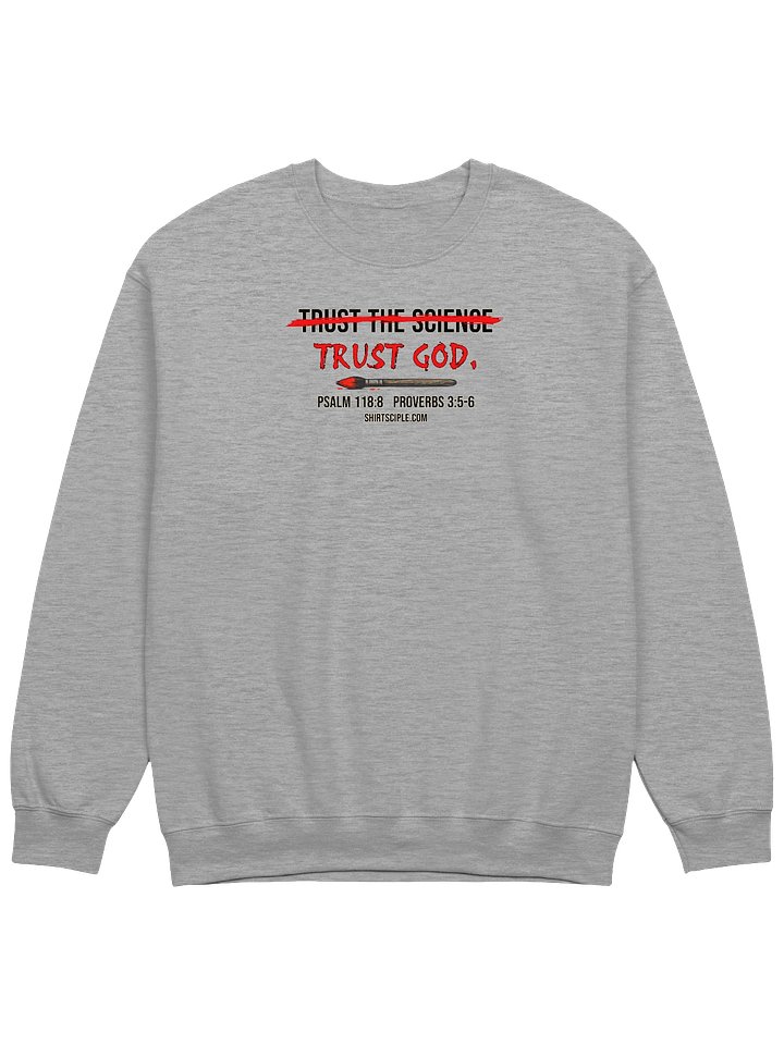 Trust God Sweatshirt product image (1)