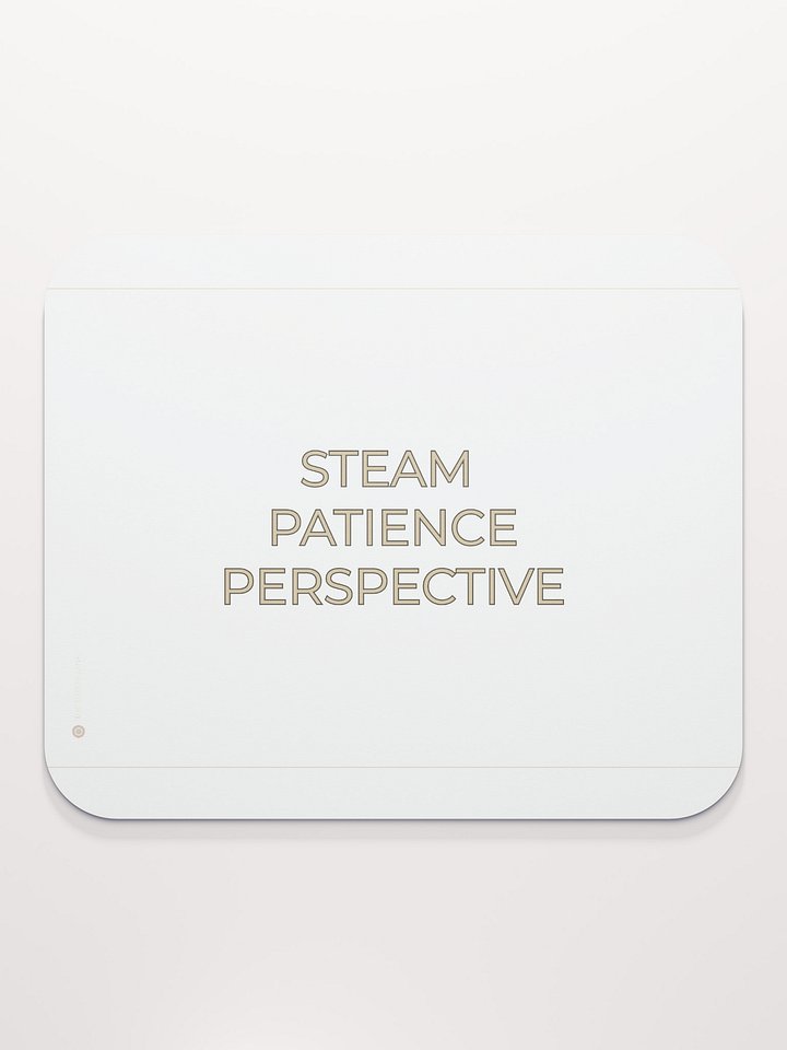 Steam. Patience. Perspective. - Mouse Mat product image (2)