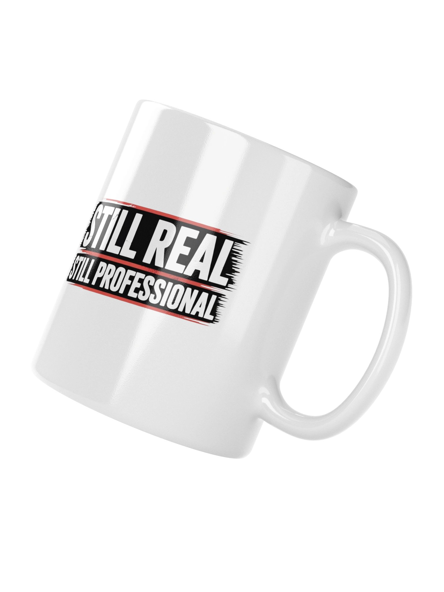 Still Real. Still Professional. Coffee Mug product image (10)