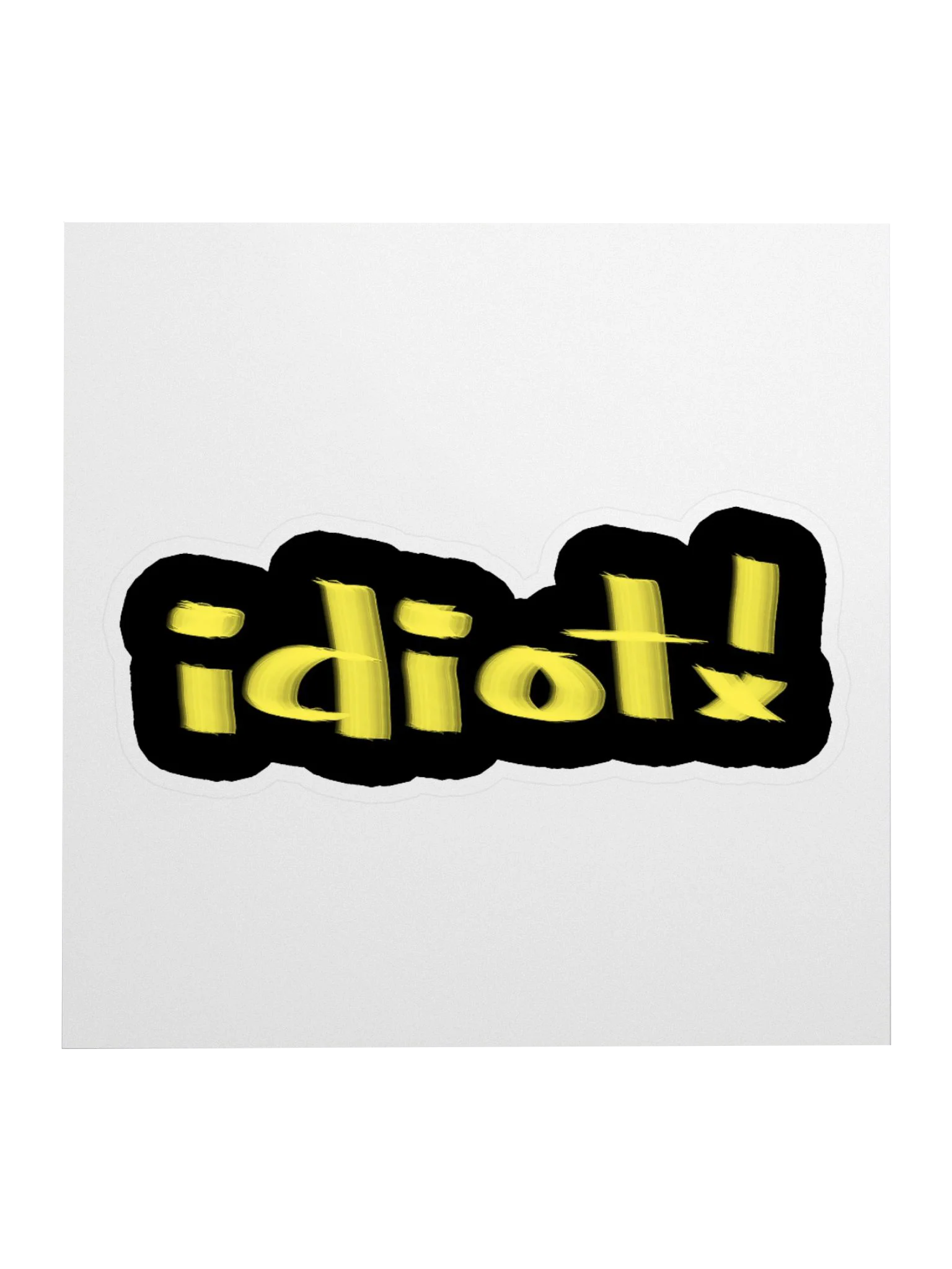 Idiot!! Sticker product image (1)