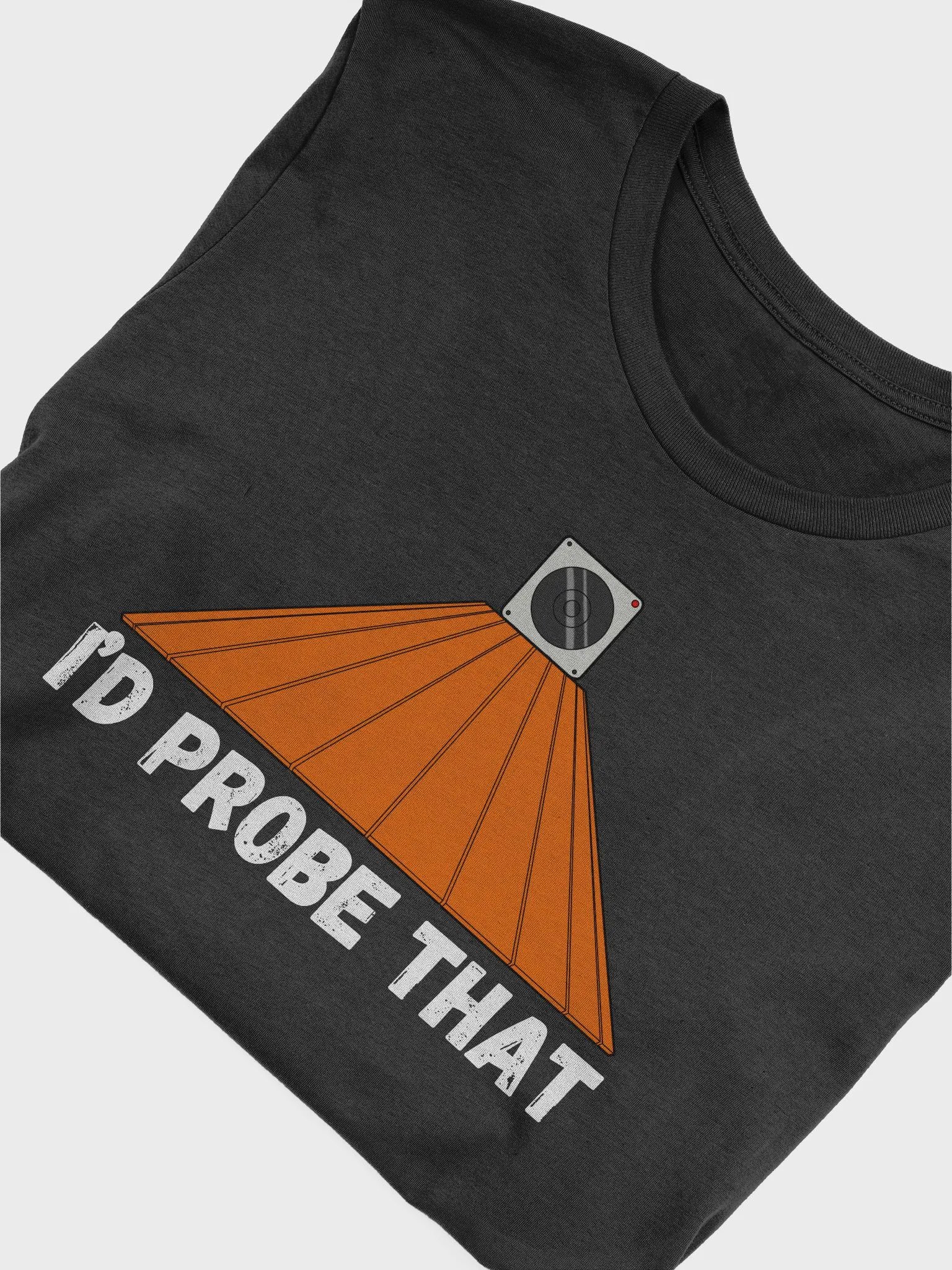 I'd Probe That T-shirt product image (5)
