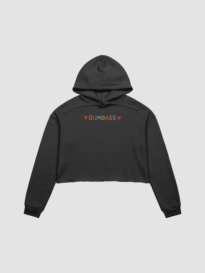 Dumb*ss Cropped Hoodie product image (1)