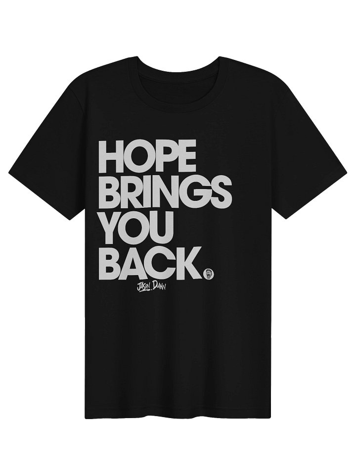 Jason Dunn - Hope Brings You Back shirt product image (1)