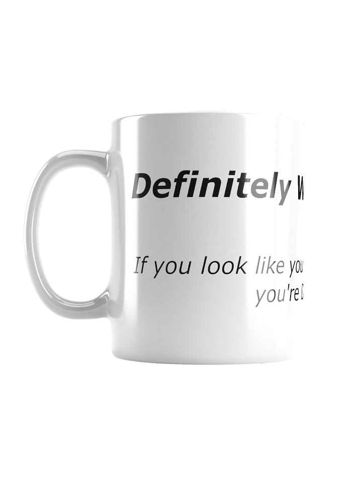 Definitely Working Mug product image (1)