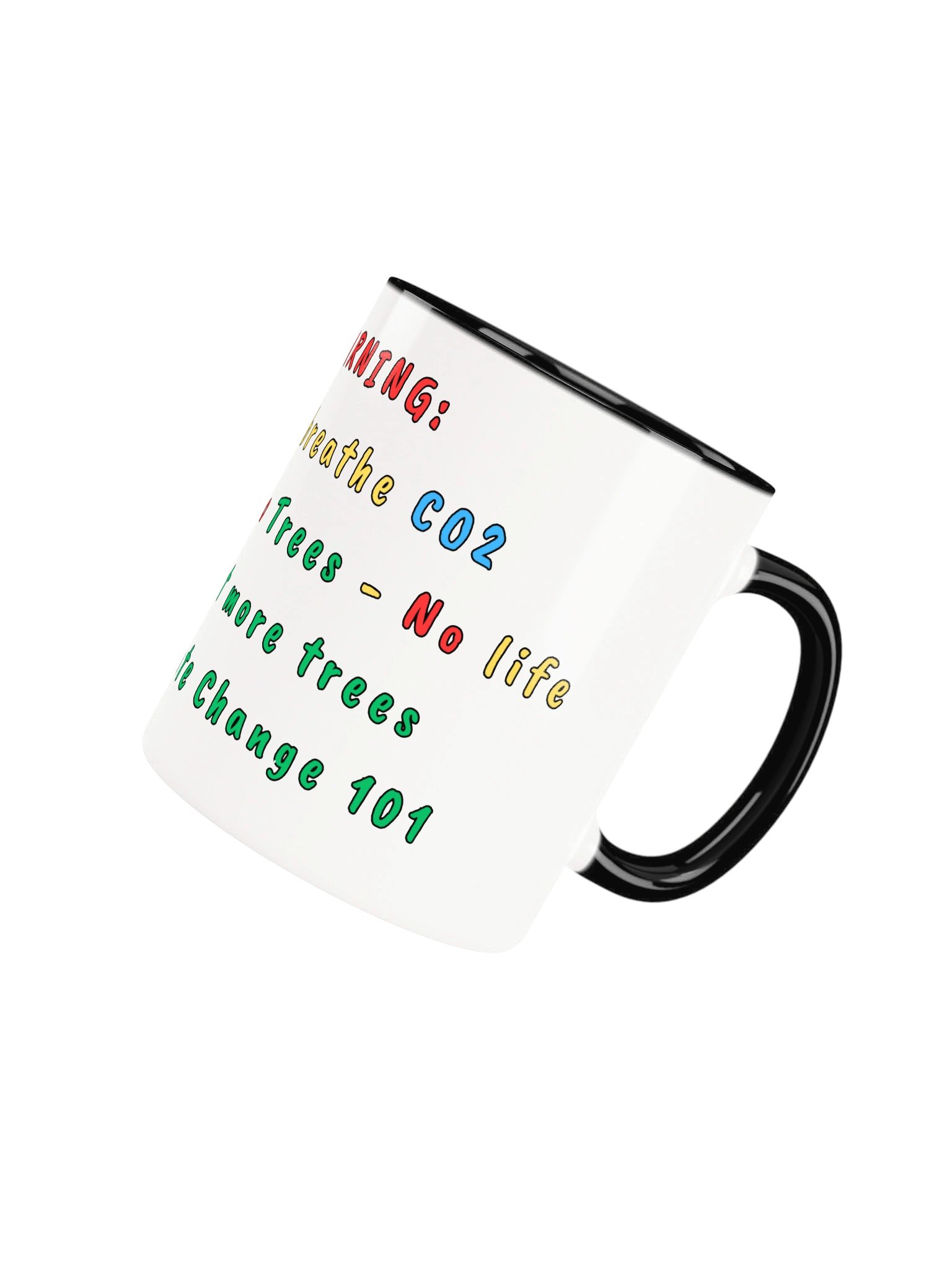 Warning: Trees Breathe CO2 Climate Mug product image (7)