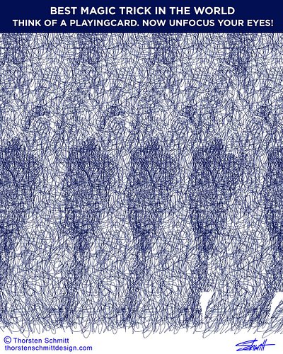 Think of a playingcard. The Magnum Opus of Magic. Unfocus your eyes, it's a stereogram design....