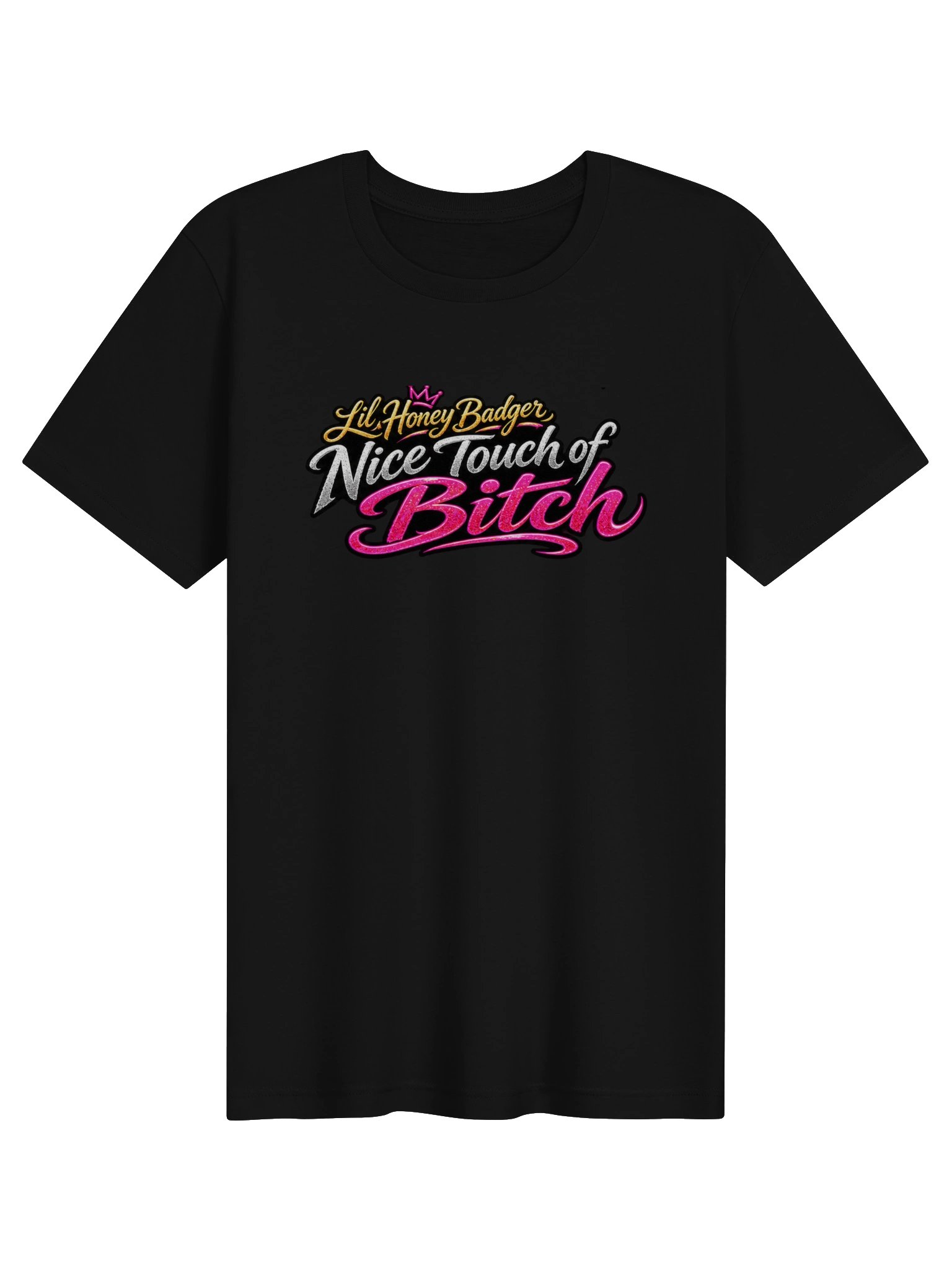 Nice Touch of Bitch Tee product image (1)
