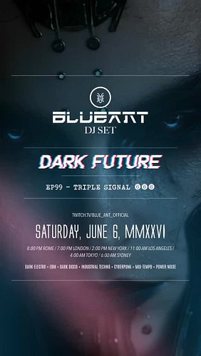 🔵 DARK FUTURE EP99 - Triple Signal  ❻❻❻
SATURDAY, June 6, MMXXVI

Tonight the signal aligns.

6/6/2026.

A special DARK FUTUR...