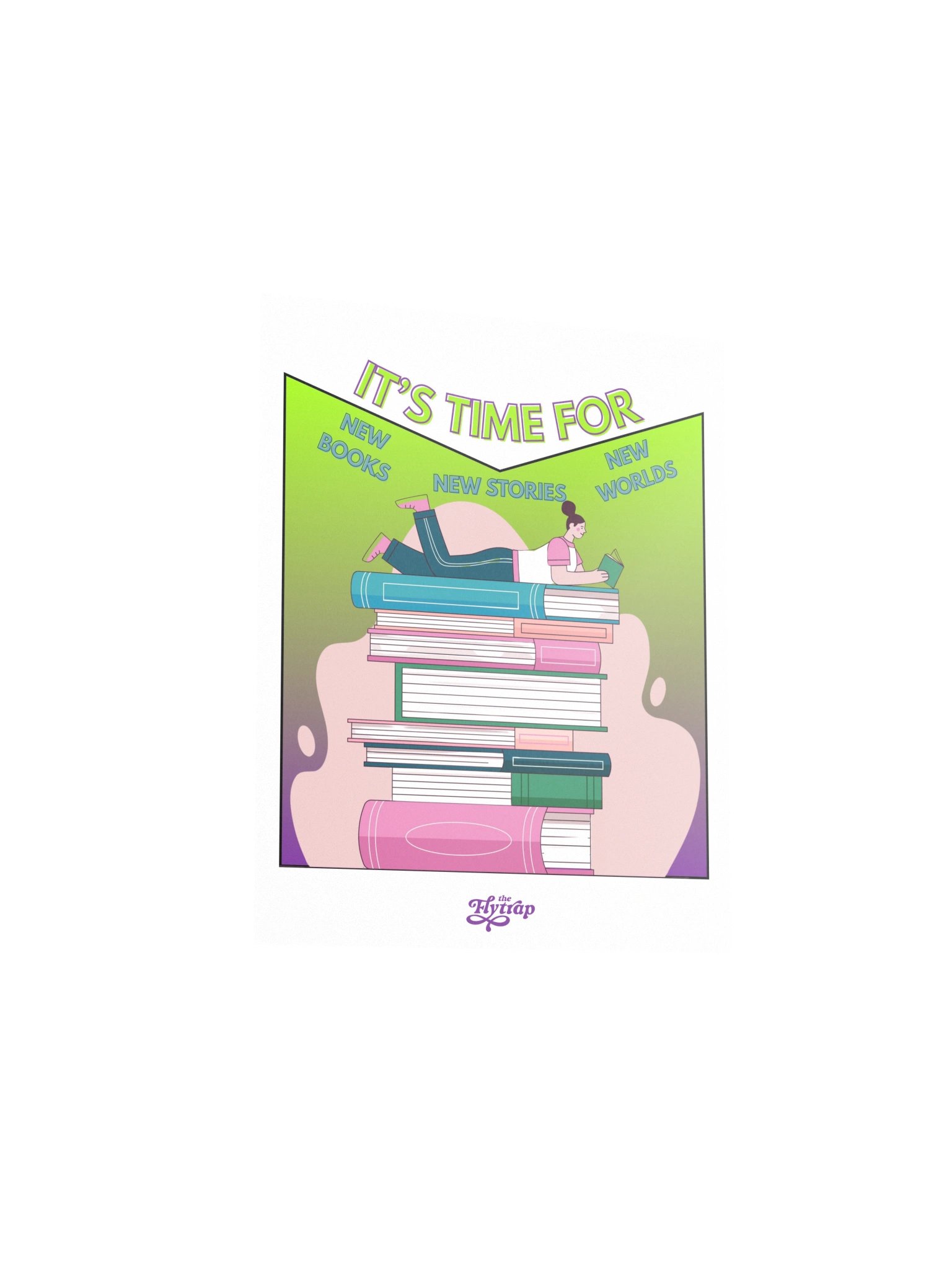 It's Time For New Stories 8" x 10" Poster product image (3)