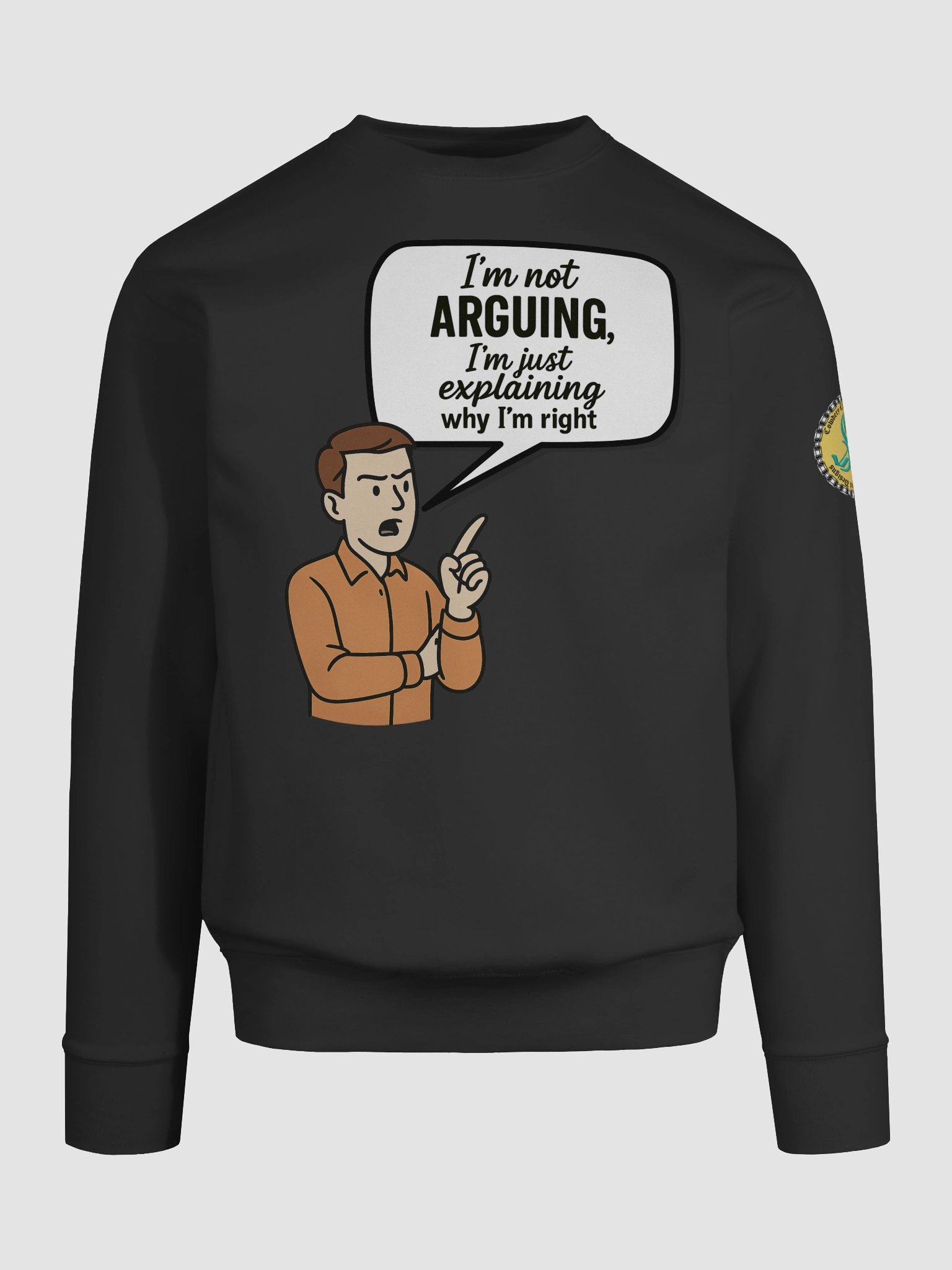 I'm Not Arguing (Male) Cotton Heritage Premium Sweatshirt product image (37)