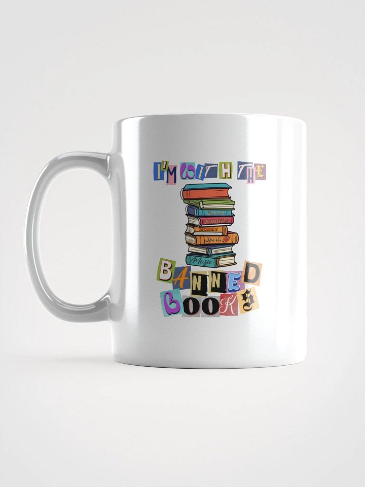 Im With The Banned Books Rebel Reader Mug product image (1)