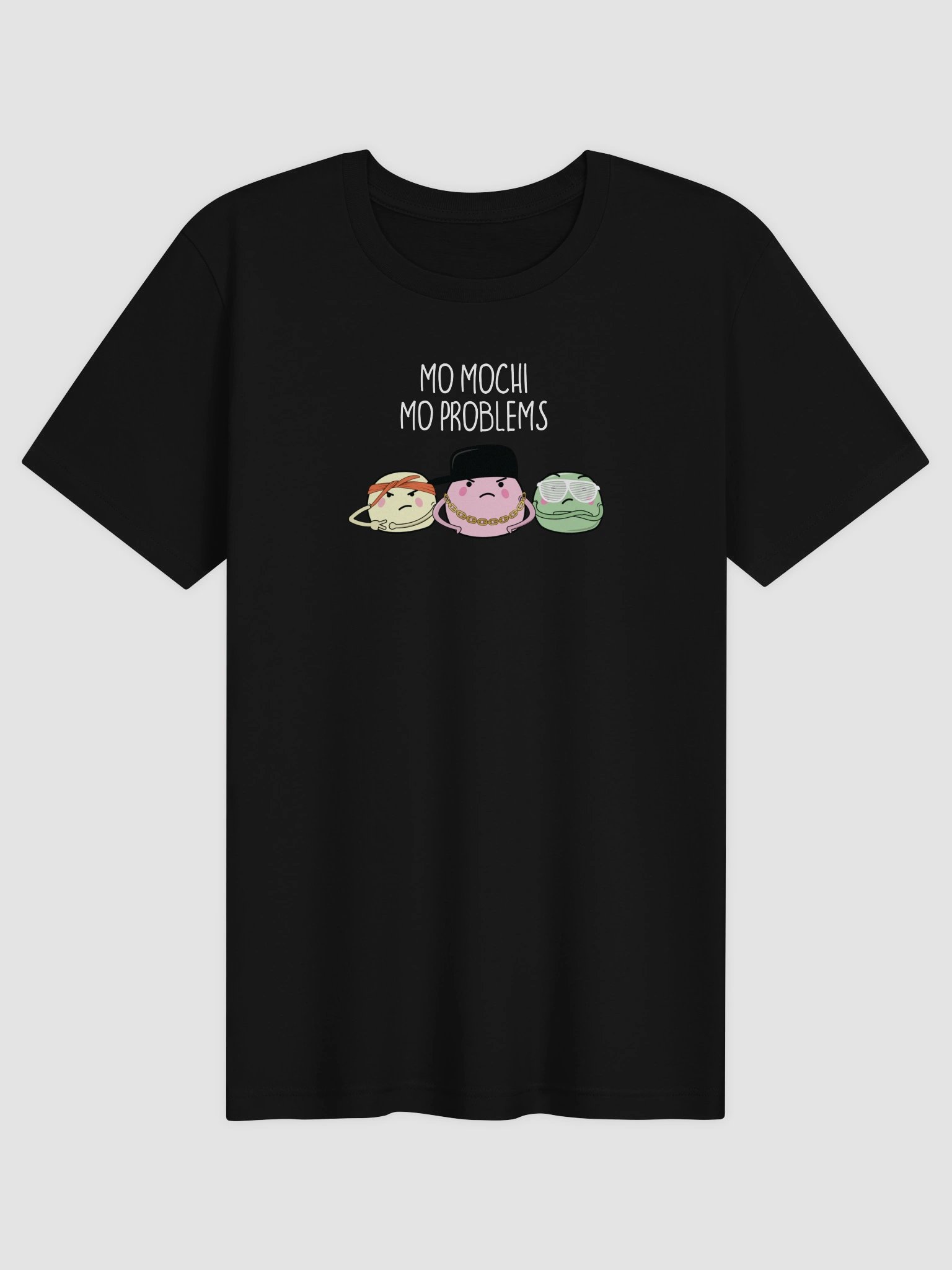 Mo Mochi Mo Problems Unisex T Shirt product image (1)