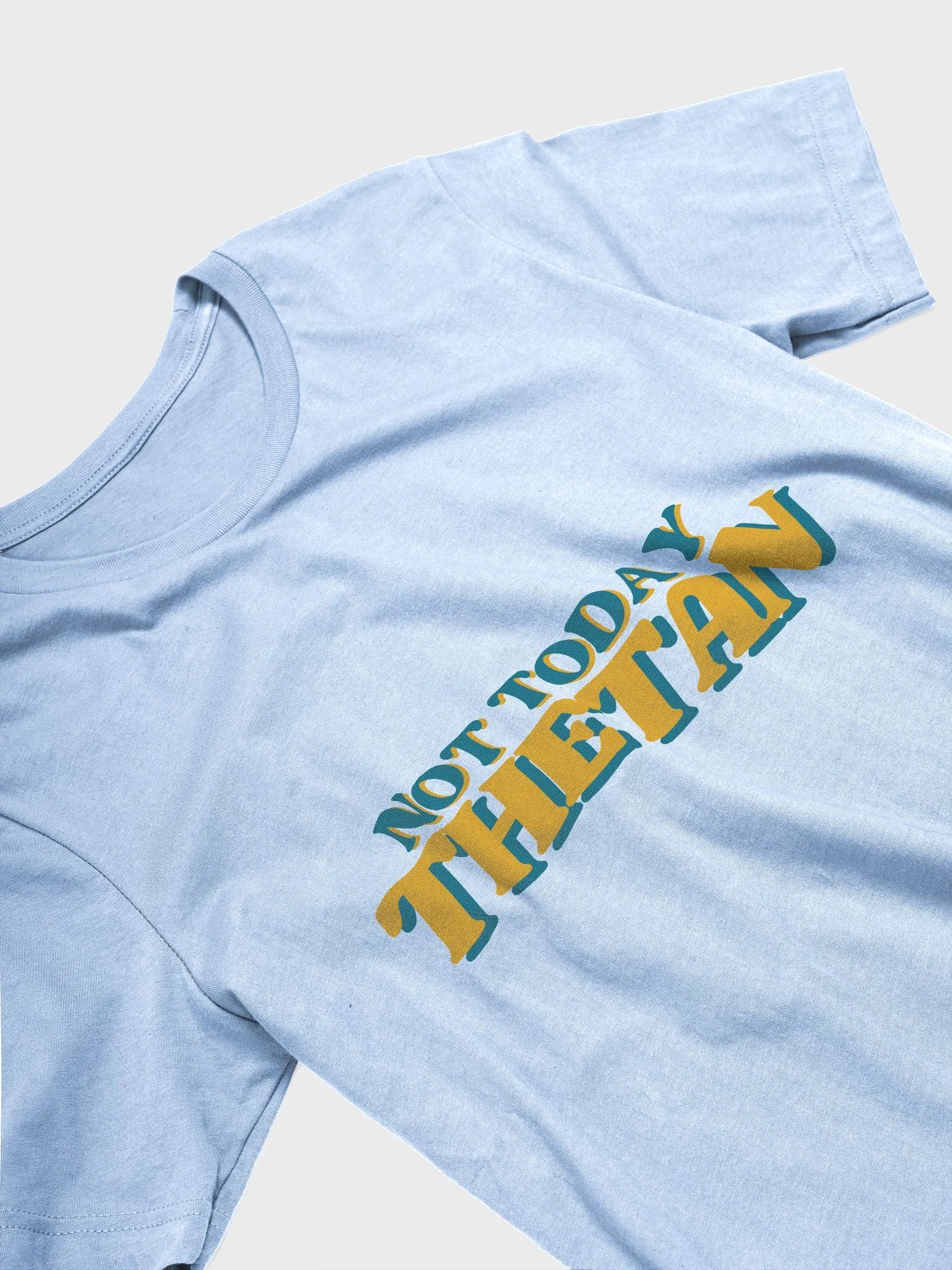 Not Today Thetan Super Soft Tee (Retro Version) product image (3)
